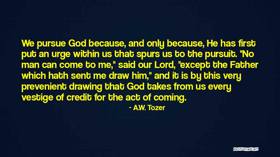 A.W. Tozer Quotes 91200