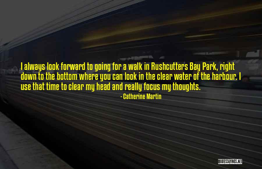 A Walk In The Park Quotes By Catherine Martin A Walk In The Park Quotes By Catherine Martin