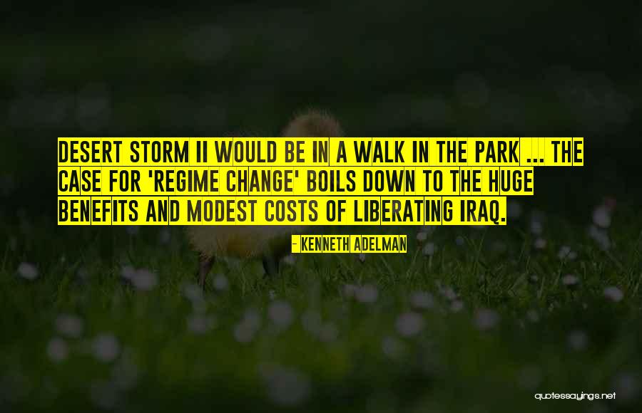 A Walk In The Park Quotes By Kenneth Adelman A Walk In The Park Quotes By Kenneth Adelman