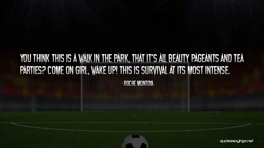 A Walk In The Park Quotes By RoChe Montoya A Walk In The Park Quotes By RoChe Montoya