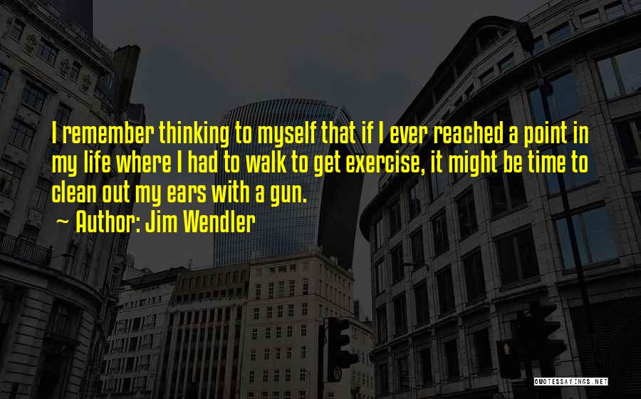 A Walk To Remember Quotes By Jim Wendler