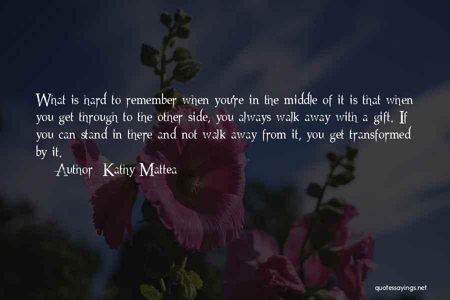 A Walk To Remember Quotes By Kathy Mattea