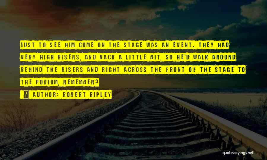 A Walk To Remember Quotes By Robert Ripley