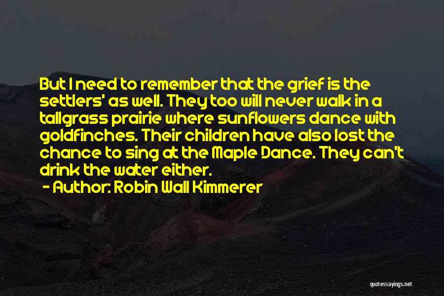 A Walk To Remember Quotes By Robin Wall Kimmerer