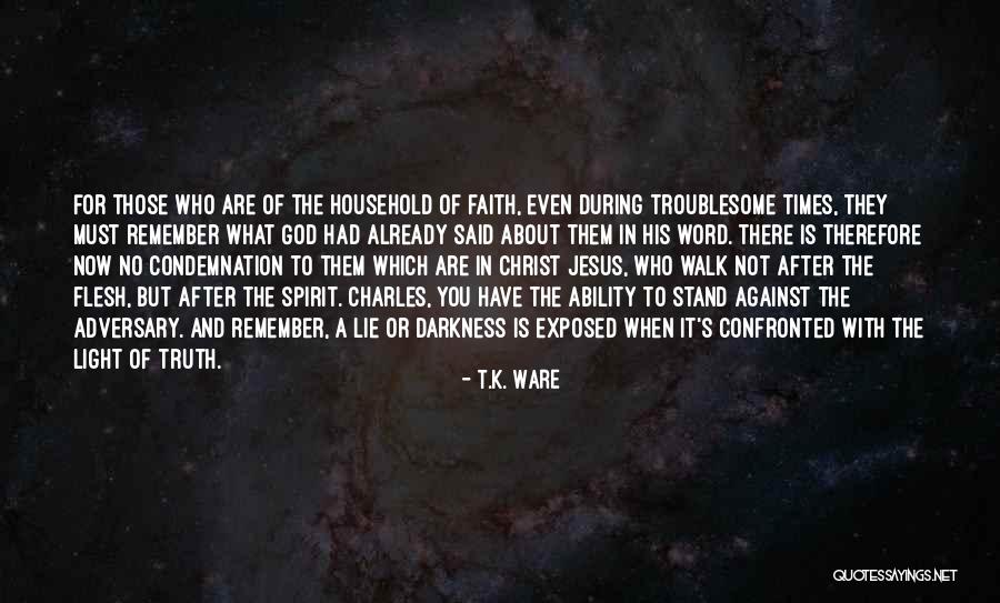 A Walk With Jesus Quotes By T.K. Ware A Walk With Jesus Quotes By T.K. Ware
