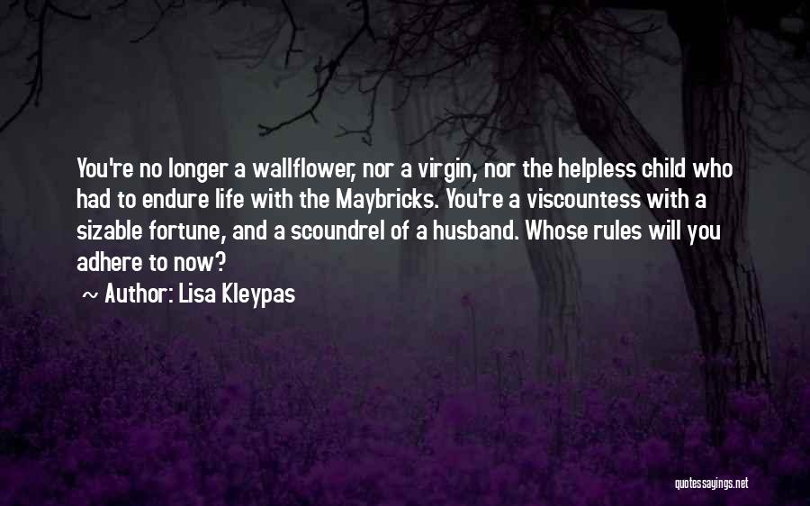 A Wallflower Quotes By Lisa Kleypas