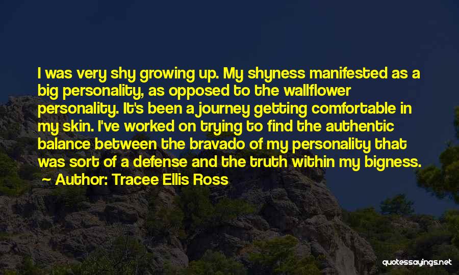 A Wallflower Quotes By Tracee Ellis Ross