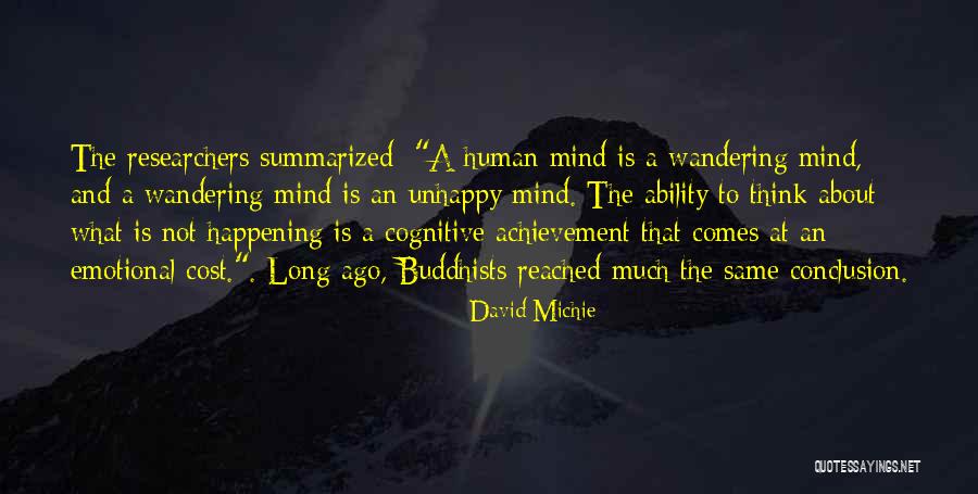 A Wandering Mind Quotes By David Michie A Wandering Mind Quotes By David Michie