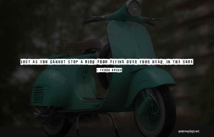 A Wandering Mind Quotes By Pedro Okoro A Wandering Mind Quotes By Pedro Okoro