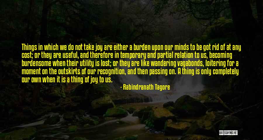 A Wandering Mind Quotes By Rabindranath Tagore A Wandering Mind Quotes By Rabindranath Tagore