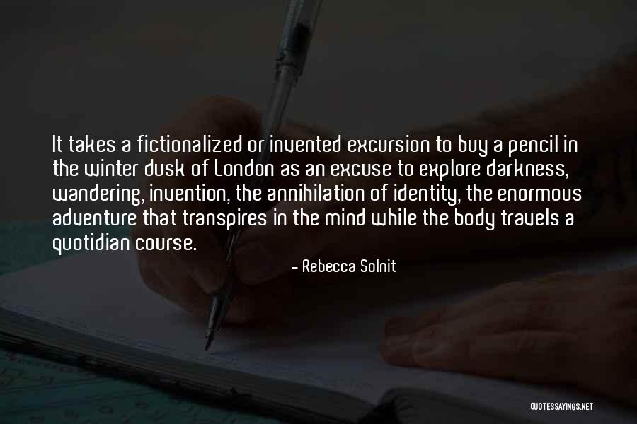 A Wandering Mind Quotes By Rebecca Solnit A Wandering Mind Quotes By Rebecca Solnit