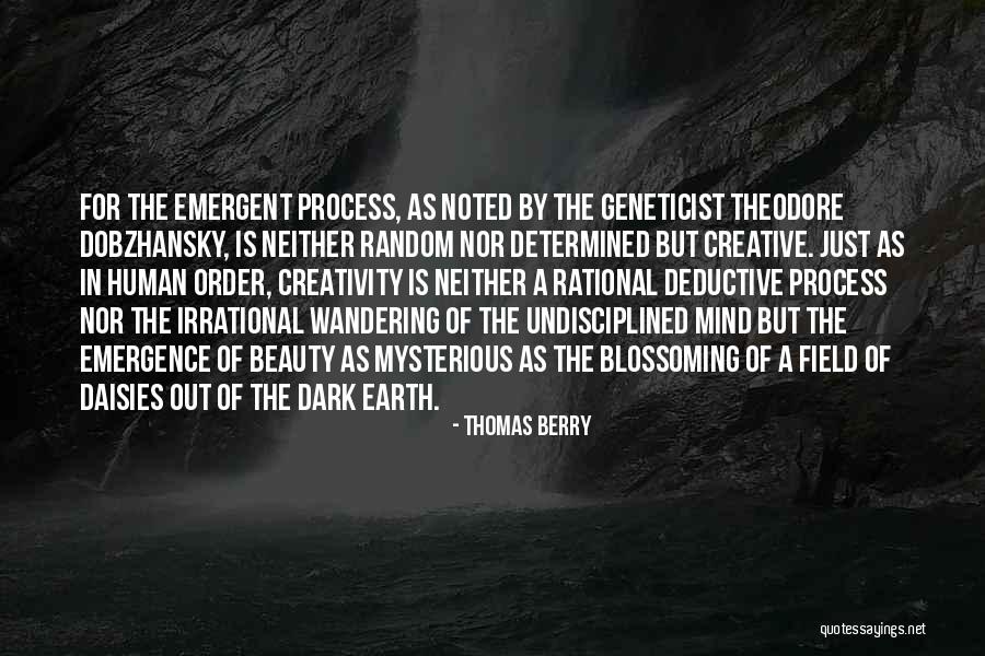 A Wandering Mind Quotes By Thomas Berry A Wandering Mind Quotes By Thomas Berry