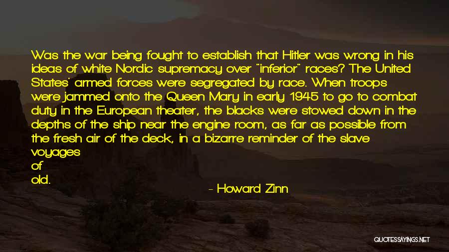 A War Room Quotes By Howard Zinn