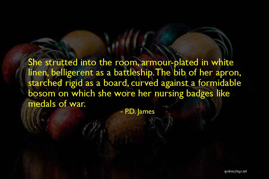 A War Room Quotes By P.D. James