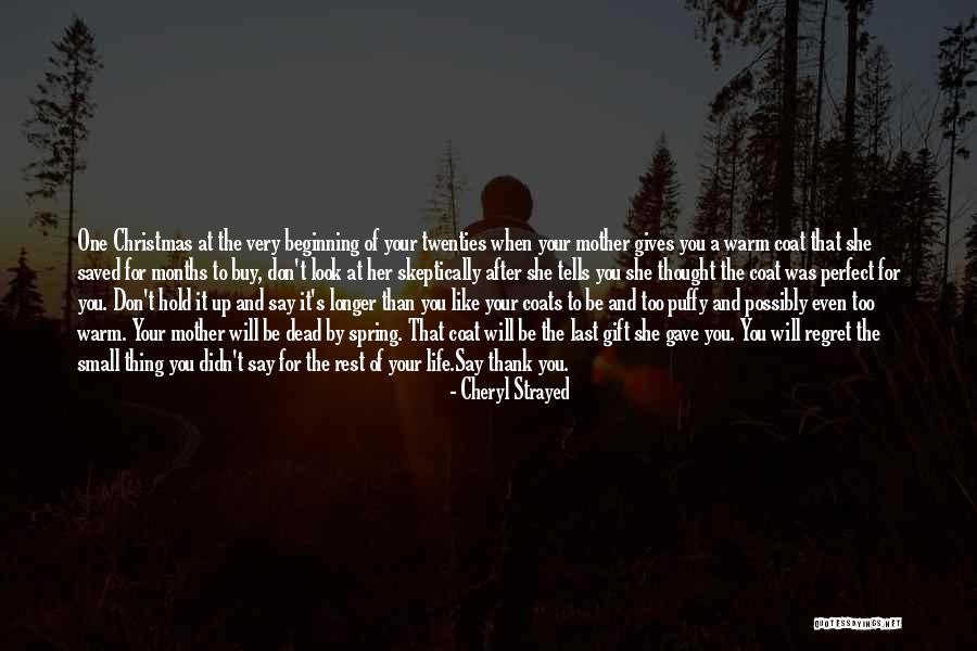 A Warm Christmas Quotes By Cheryl Strayed