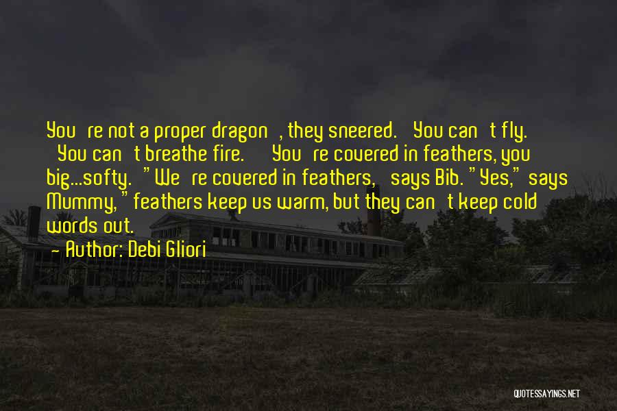 A Warm Fire Quotes By Debi Gliori