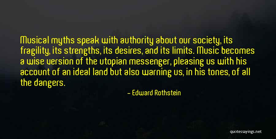 A Warning Quotes By Edward Rothstein A Warning Quotes By Edward Rothstein