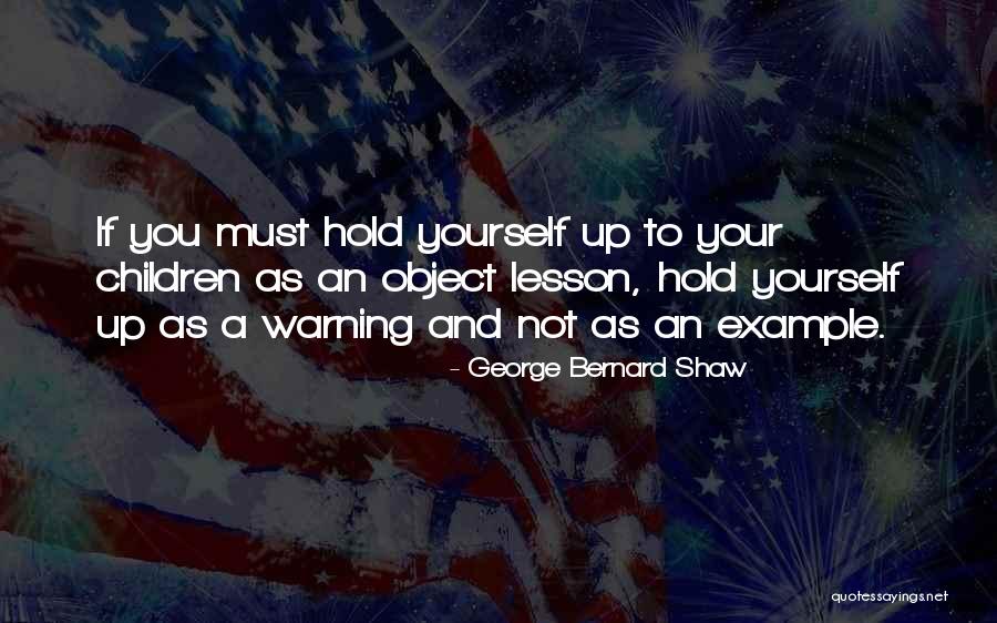 A Warning Quotes By George Bernard Shaw A Warning Quotes By George Bernard Shaw