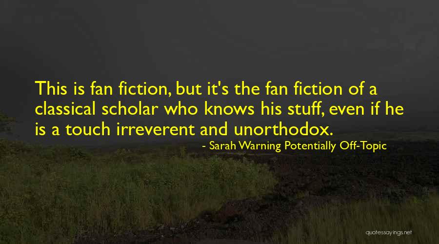 A Warning Quotes By Sarah Warning Potentially Off-Topic A Warning Quotes By Sarah Warning Potentially Off-Topic