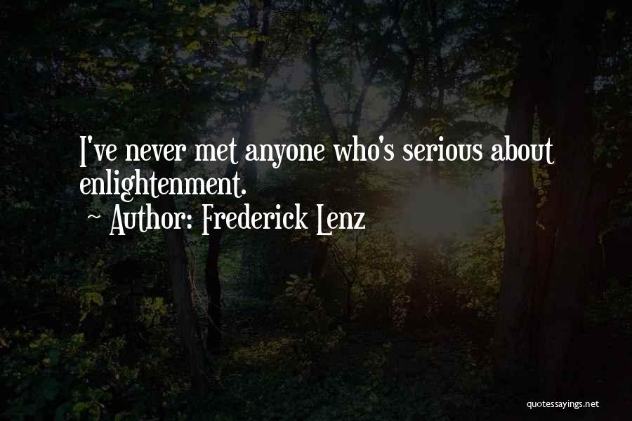 A Warning To The Wise Quotes By Frederick Lenz