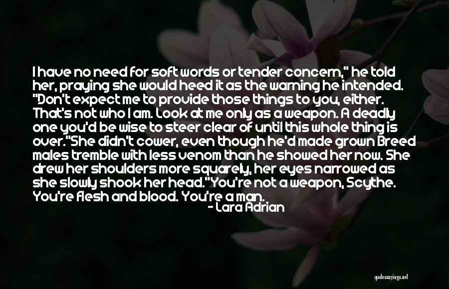 A Warning To The Wise Quotes By Lara Adrian A Warning To The Wise Quotes By Lara Adrian