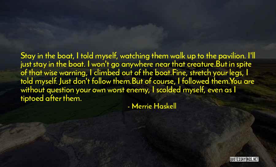 A Warning To The Wise Quotes By Merrie Haskell A Warning To The Wise Quotes By Merrie Haskell