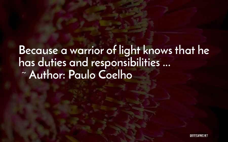 A Warrior Of Light Quotes By Paulo Coelho