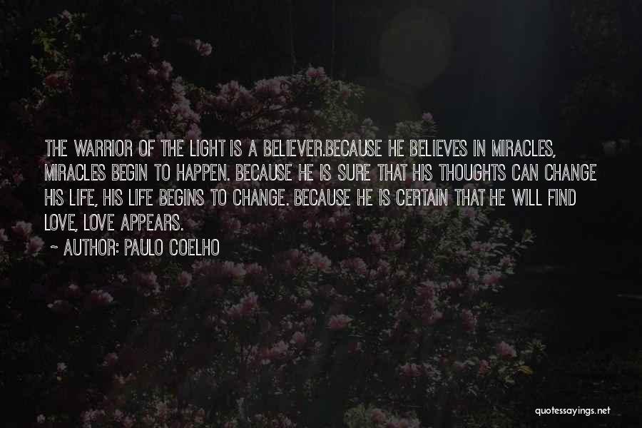 A Warrior Of Light Quotes By Paulo Coelho