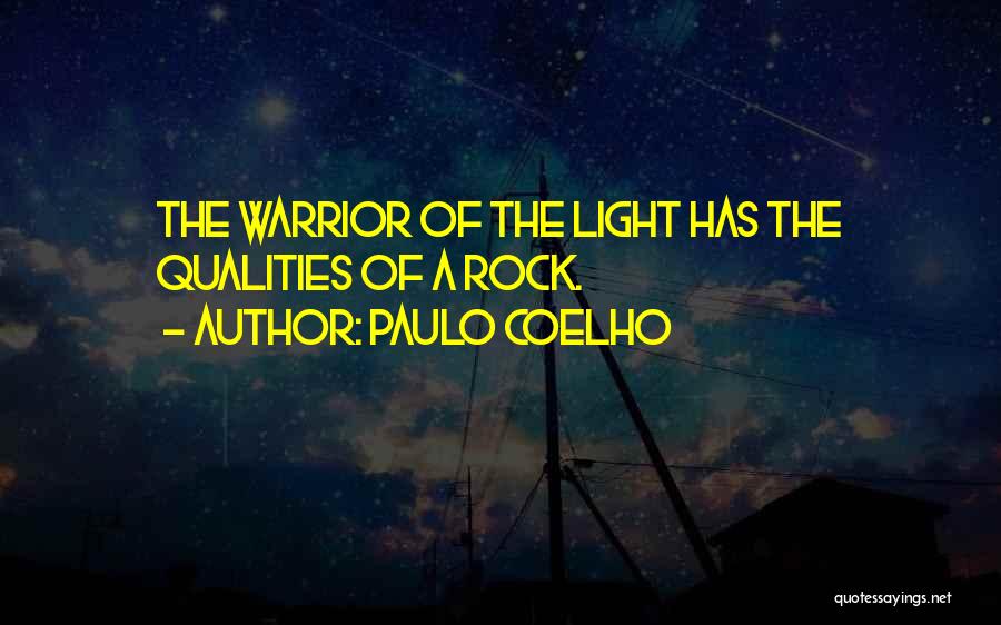 A Warrior Of Light Quotes By Paulo Coelho