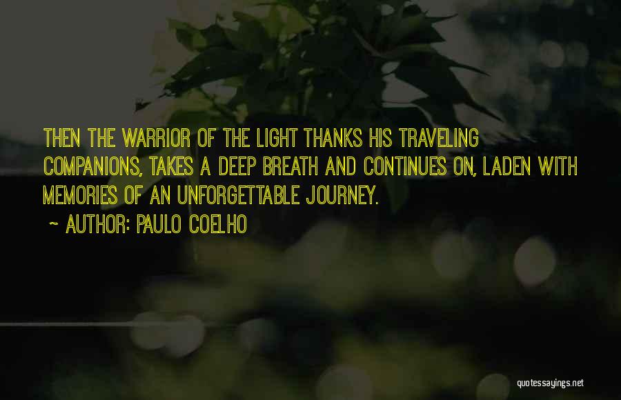 A Warrior Of Light Quotes By Paulo Coelho