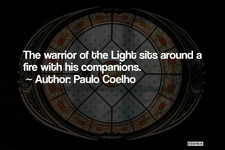 A Warrior Of Light Quotes By Paulo Coelho