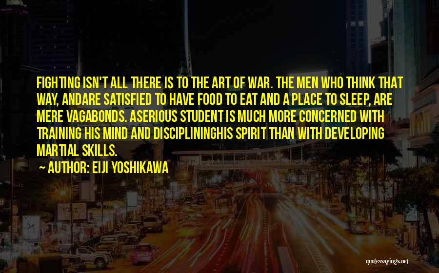 A Warrior Quotes By Eiji Yoshikawa
