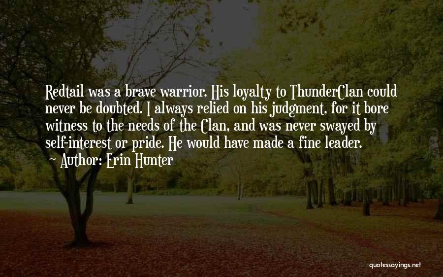 A Warrior Quotes By Erin Hunter
