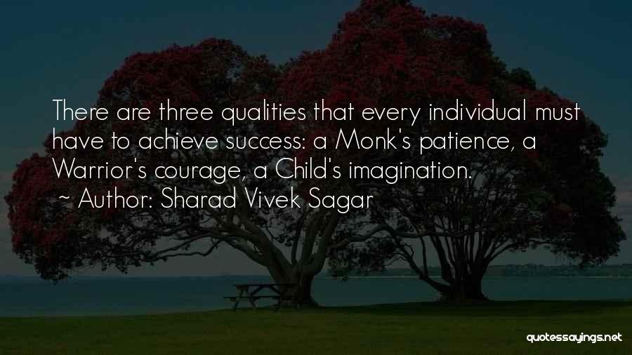 A Warrior Quotes By Sharad Vivek Sagar