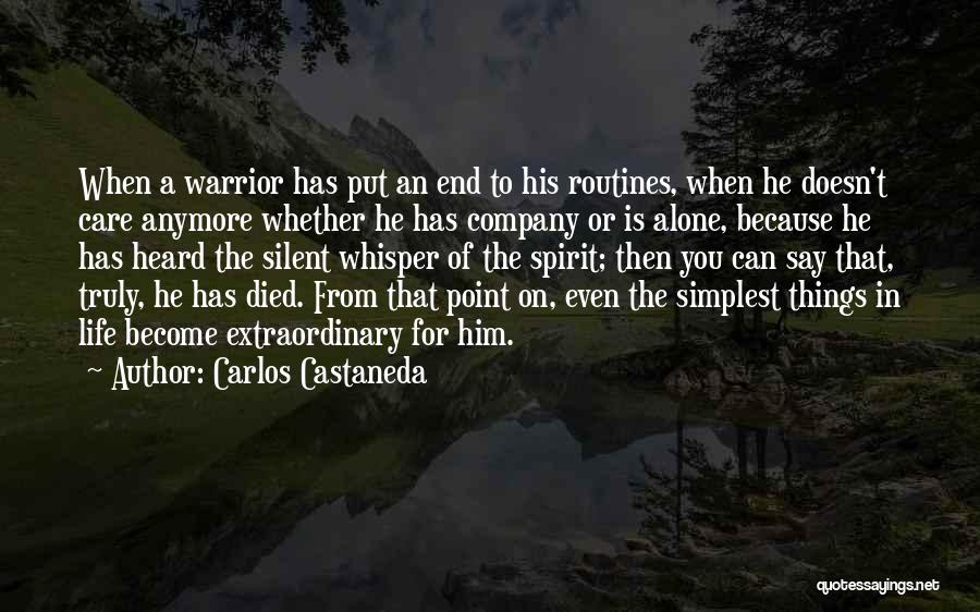 A Warrior Spirit Quotes By Carlos Castaneda