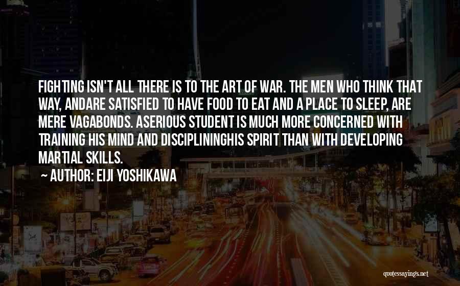 A Warrior Spirit Quotes By Eiji Yoshikawa