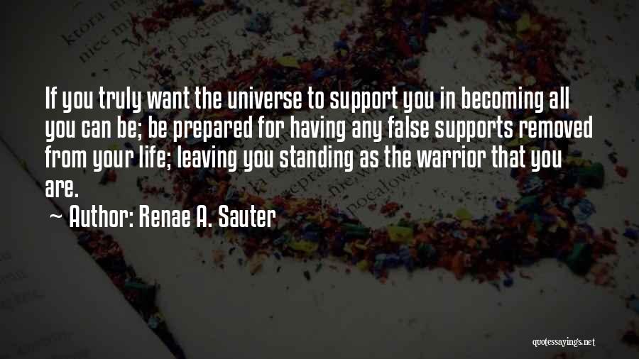 A Warrior Spirit Quotes By Renae A. Sauter