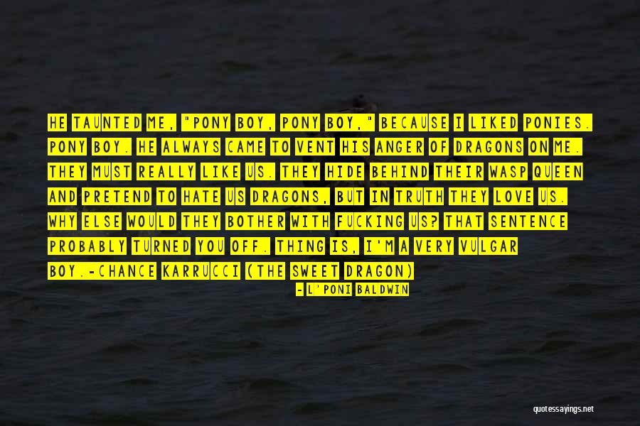 A Wasp Quotes By L'Poni Baldwin A Wasp Quotes By L'Poni Baldwin