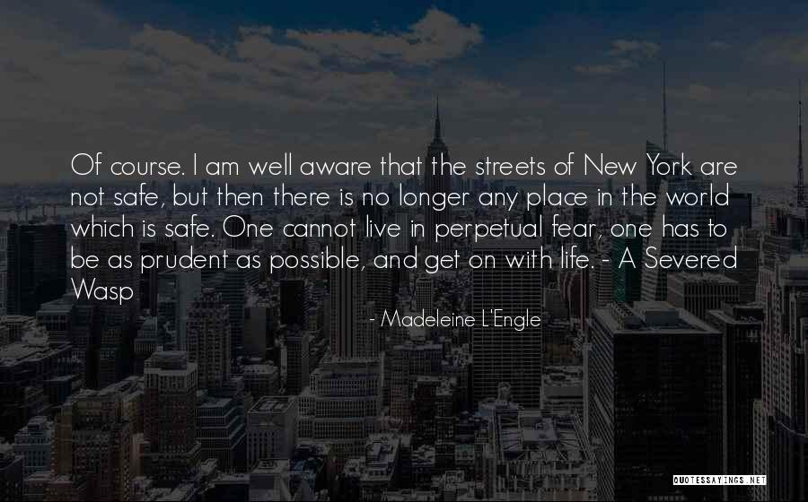 A Wasp Quotes By Madeleine L'Engle A Wasp Quotes By Madeleine L'Engle