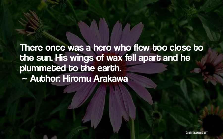 A Wax Quotes By Hiromu Arakawa