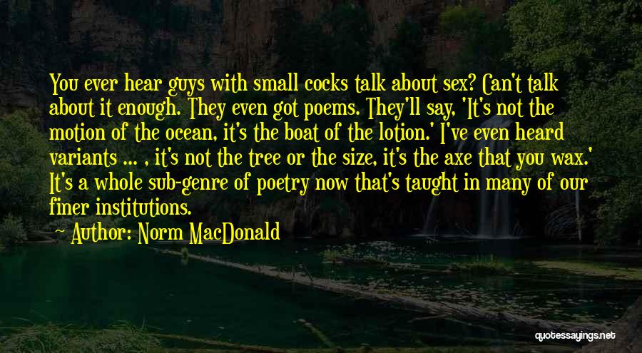 A Wax Quotes By Norm MacDonald