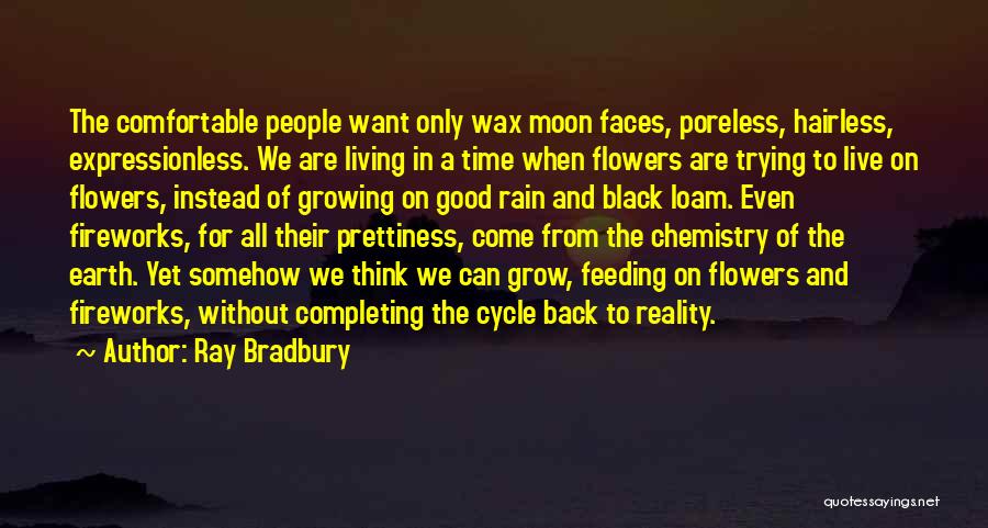 A Wax Quotes By Ray Bradbury