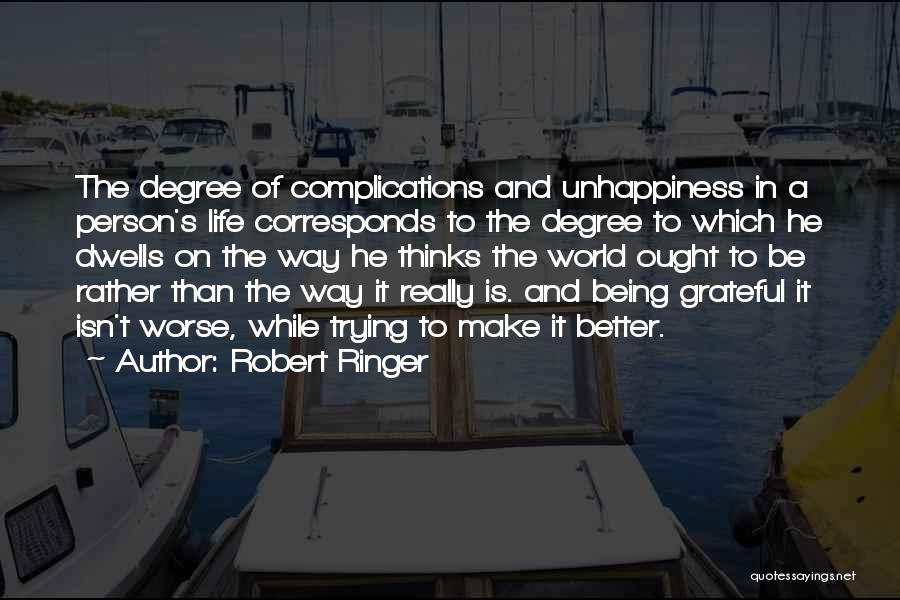 A Way Of Life Quotes By Robert Ringer