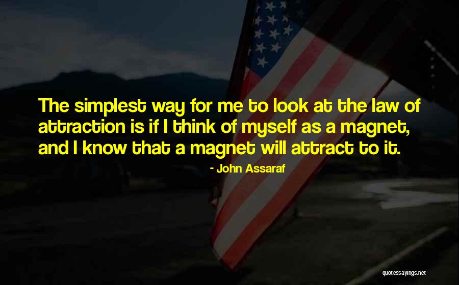 A Way Of Thinking Quotes By John Assaraf