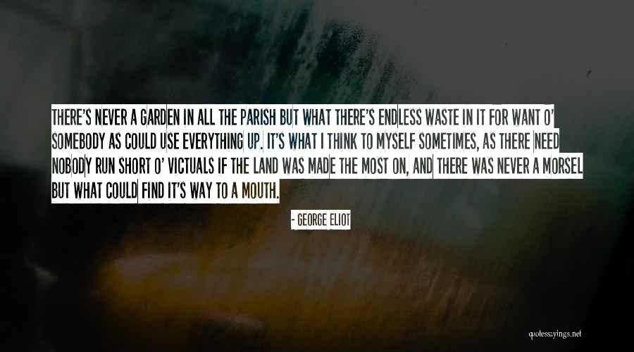 A Way To Garden Quotes By George Eliot A Way To Garden Quotes By George Eliot