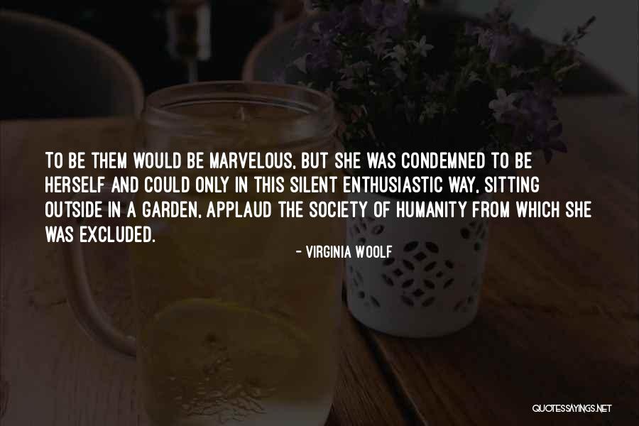 A Way To Garden Quotes By Virginia Woolf A Way To Garden Quotes By Virginia Woolf