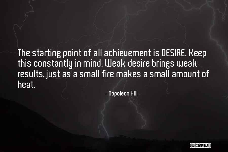A Weak Mind Quotes By Napoleon Hill A Weak Mind Quotes By Napoleon Hill