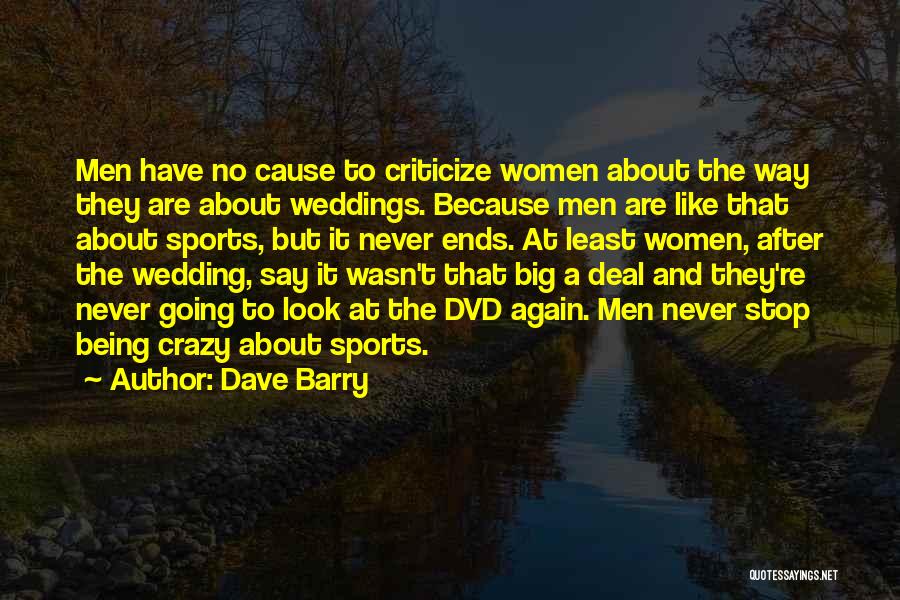 A Wedding Quotes By Dave Barry