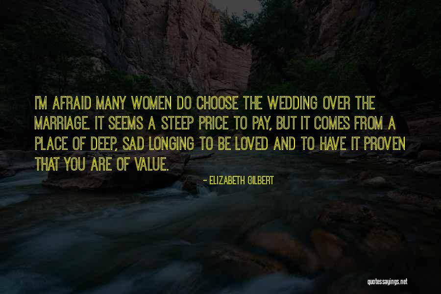 A Wedding Quotes By Elizabeth Gilbert