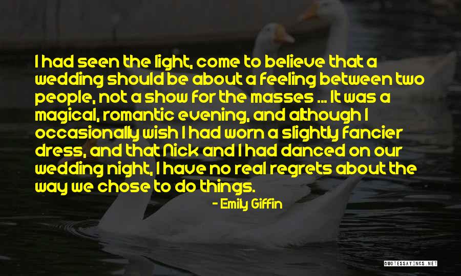 A Wedding Quotes By Emily Giffin